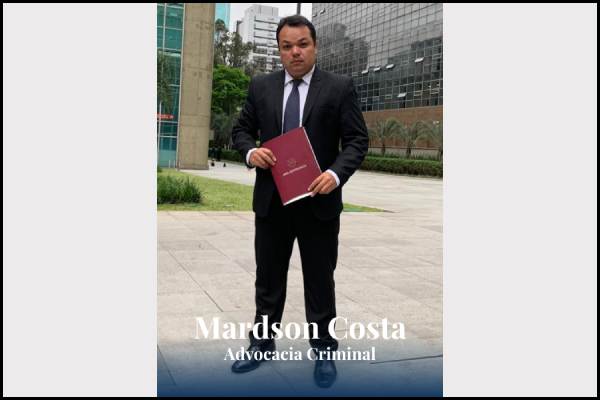 O Dr. Mardson Costa é um dos melhores advogados criminais em São Paulo