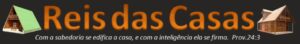 Reis das Casas Pré Fabricadas